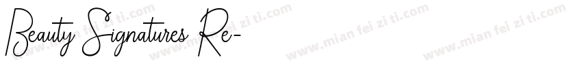 Beauty Signatures Re字体转换